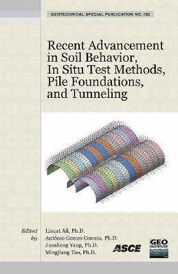 American Society of Civil Engineers - Recent Advancement in Soil Behavior, in Situ Test Methods, Pile Foundations, and Tunneling, Häftad. Tillgänglighet: Tillfälligt slut