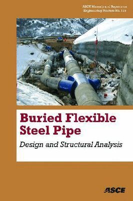 William Robert Whidden - Buried Flexible Steel Pipe, Häftad. Tillgänglighet: Lägg i varukorg