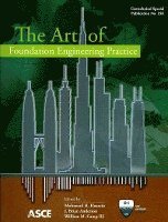 William M. Camp, Mohamad H. Hussein, J. Brian Anderson - Art of Foundation Engineering Practice, Häftad. Tillgänglighet: Tillfälligt slut