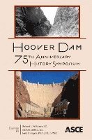 Richard L. Wiltshire, David R. Gilbert, Jerry R. Rogers - Hoover Dam 75th Anniversary History Symposium, Häftad. Tillgänglighet: Tillfälligt slut