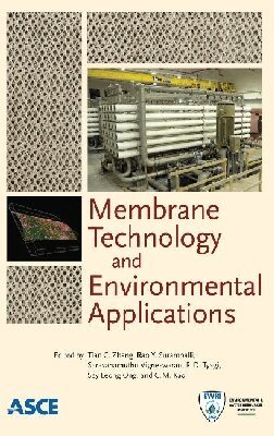Tian C. Zhang, Rao Y. Surampalli, Saravanamuthu Vigneswaran, R. D. Tyagi - Membrane Technology and Environmental Applications, Häftad. Tillgänglighet: Tillfälligt slut