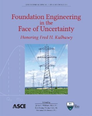 James L. Withiam, Kok-Kwang Phoon, Mohamad H. Hussein - Foundation Engineering in the Face of Uncertainty, Häftad. Tillgänglighet: Tillfälligt slut