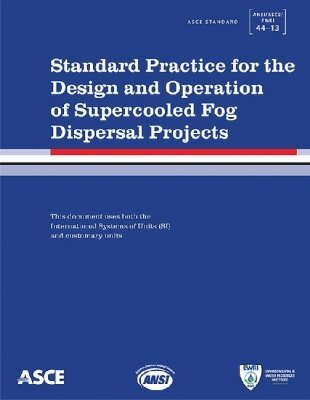 American Society of Civil Engineers - Standard Practice for the Design and Operation of Supercooled Fog Dispersal Projects, Häftad. Tillgänglighet: Tillfälligt slut