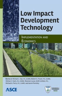 Michael L. Clar, Robert G. Traver, Shirley E. Clark, Shannon Lucas, Keith Lichten, Michael A. Ports, Aaron Poretsky - Low Impact Development Technology, Häftad. Tillgänglighet: Tillfälligt slut