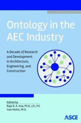 Raja R. A. Issa, Ivan Mutis - Ontology in the AEC Industry, Häftad