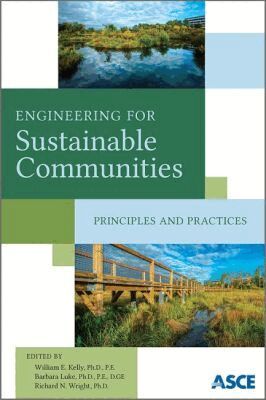 William E. Kelly, Barbara Luke, Richard N. Wright - Engineering for Sustainable Communities, Häftad. Tillgänglighet: Tillfälligt slut