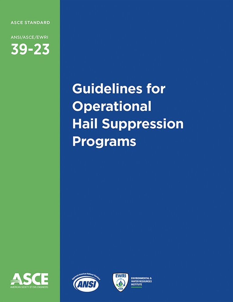 American Society of Civil Engineers - Guidelines for Operational Hail Suppression Programs, Häftad