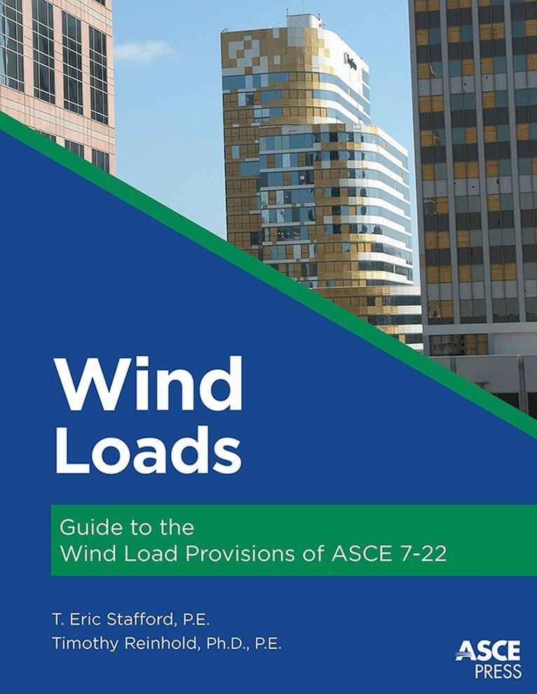 T. Eric Stafford, Timothy A. Reinhold - Wind Loads, Häftad. Tillgänglighet: Lägg i varukorg