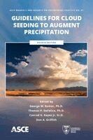 George W. Bomar, Thomas P. DeFelice, Conrad G. Keyes, Jr., Don A. Griffith - Guidelines for Cloud Seeding to Augment Precipitation, Häftad. Tillgänglighet: Lägg i varukorg