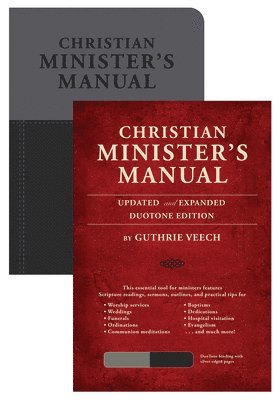 Guthrie Veech - Christian Minister's Manual--Updated and Expanded Duotone Edition, Inbunden