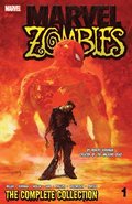 Marvel Zombies: The Complete Collection Volume 1
