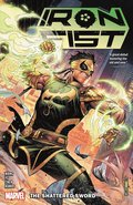 Iron Fist: The Shattered Sword