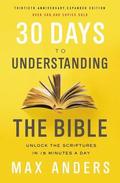 30 Days to Understanding the Bible, 30th Anniversary