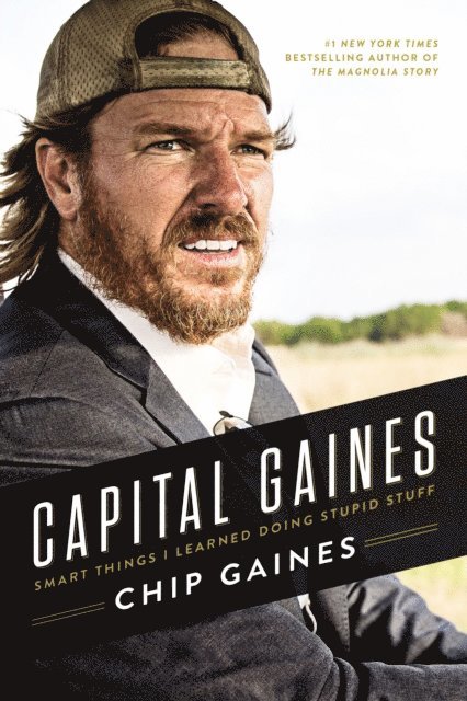 Chip Gaines - Capital Gaines, E-bok