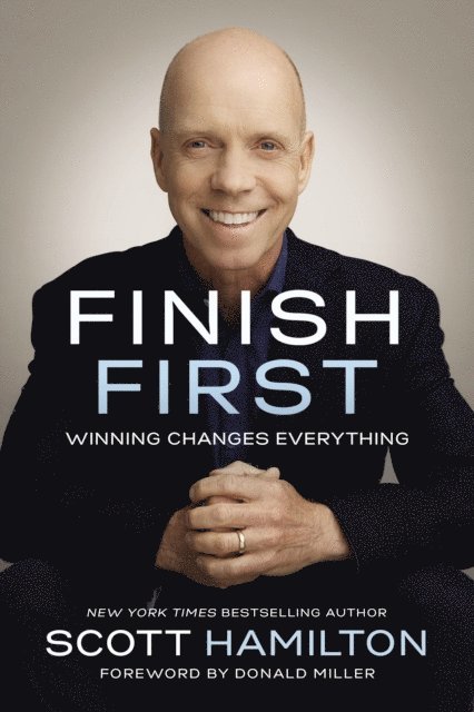 Scott Hamilton - Finish First, E-bok