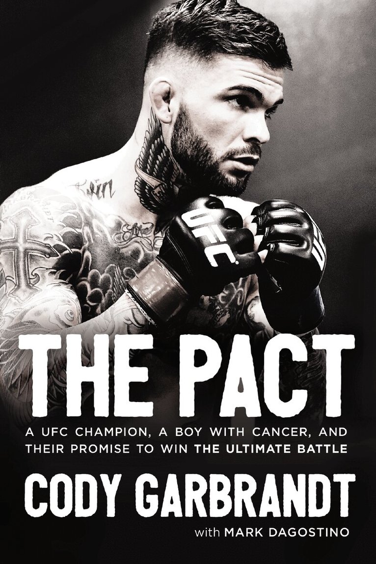 Cody Garbrandt - Pact, Inbunden. Tillgänglighet: Tillfälligt slut