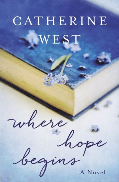 Catherine West - Where Hope Begins, E-bok