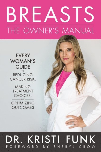 Breasts: The Owner's Manual