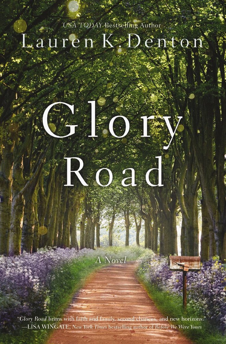 Lauren K. Denton - Glory Road, Häftad. Tillgänglighet: Lägg i varukorg