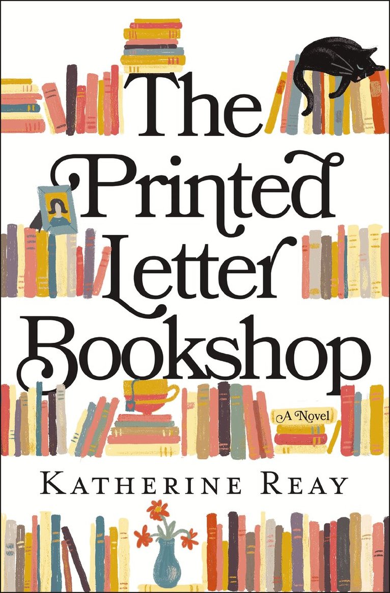 Katherine Reay - Printed Letter Bookshop, Häftad