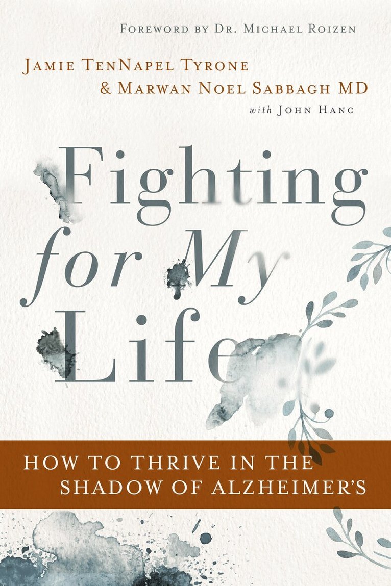 Jamie TenNapel Tyrone, Marwan Noel Sabbagh MD, FAAN - Fighting for My Life, Häftad
