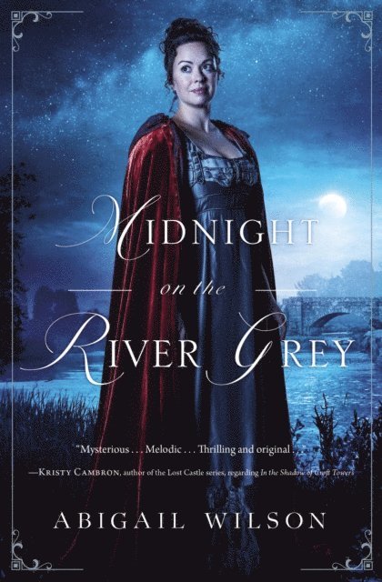 Abigail Wilson - Midnight on the River Grey, E-bok