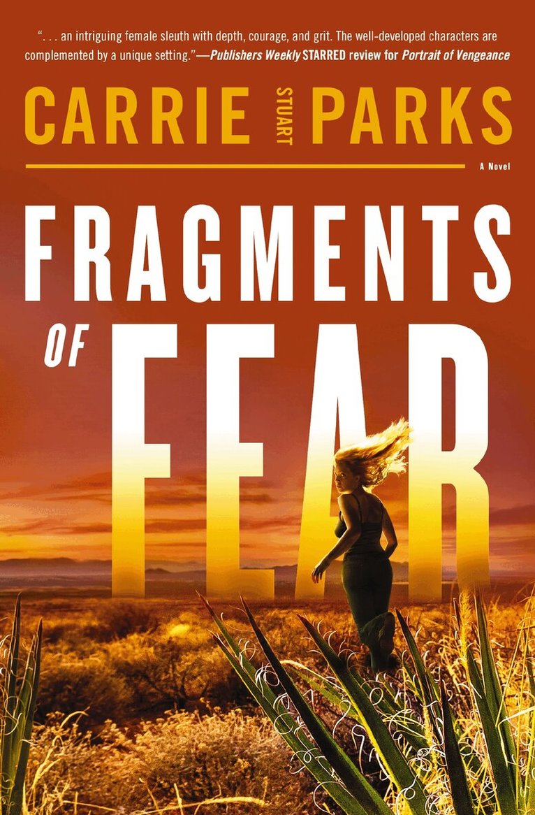 Carrie Stuart Parks - Fragments of Fear, Häftad