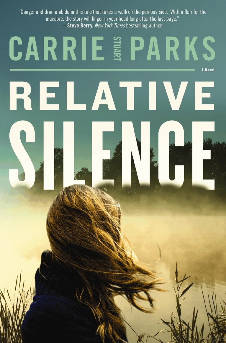 Carrie Stuart Parks - Relative Silence, Häftad