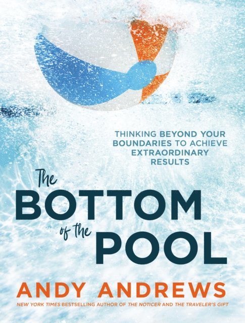 Andy Andrews - Bottom of the Pool, E-bok