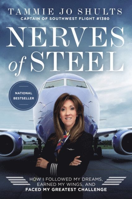 Captain Tammie Jo Shults - Nerves of Steel, E-bok
