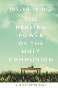 The Healing Power of the Holy Communion