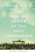 Healing Power of the Holy Communion