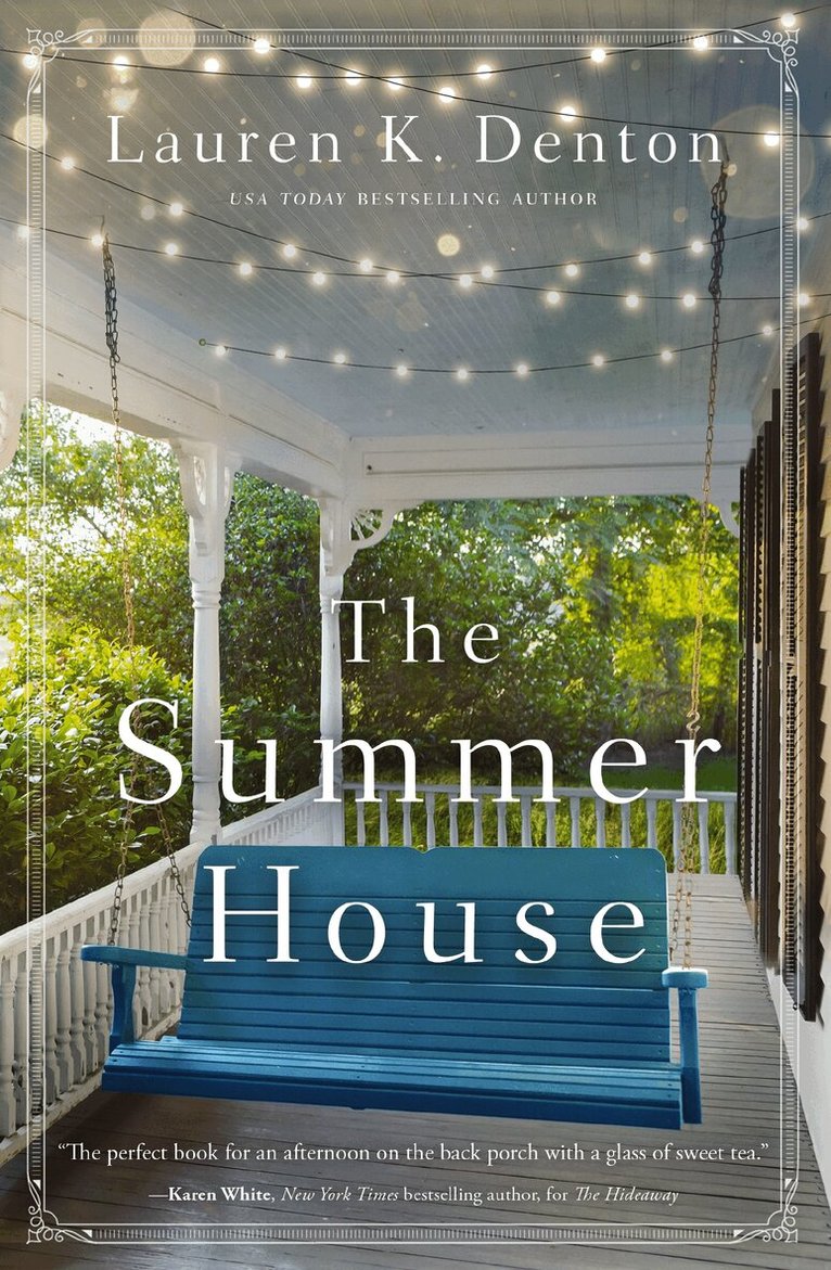 Lauren K. Denton - Summer House, Häftad. Tillgänglighet: Lägg i varukorg