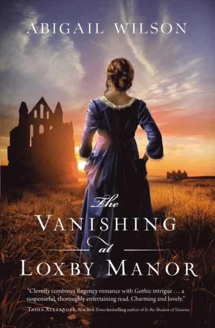 Abigail Wilson - Vanishing at Loxby Manor, E-bok