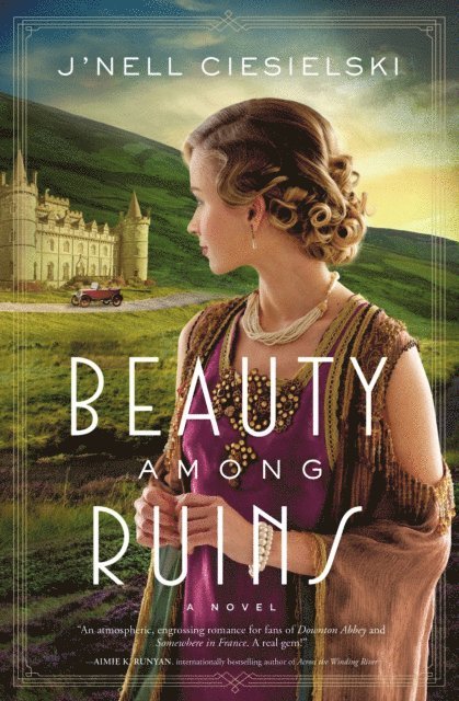J'nell Ciesielski - Beauty Among Ruins, E-bok