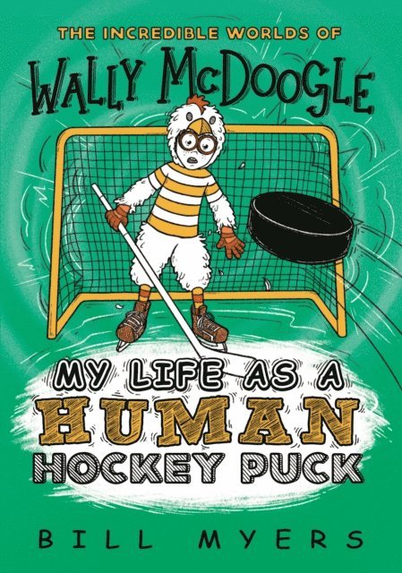 Bill Myers - My Life as a Human Hockey Puck, E-bok
