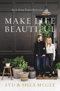 Make Life Beautiful ; Hardcover