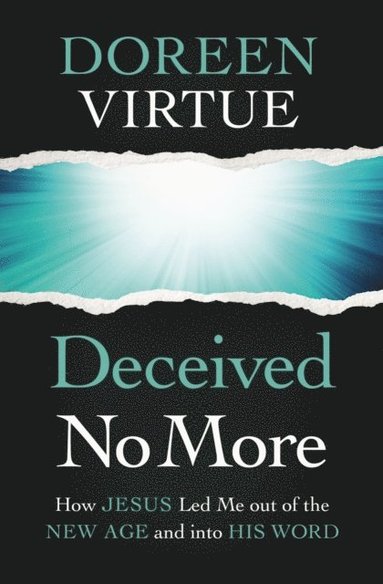 Doreen Virtue - Deceived No More, E-bok