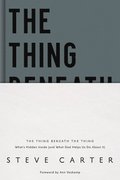 The Thing Beneath the Thing