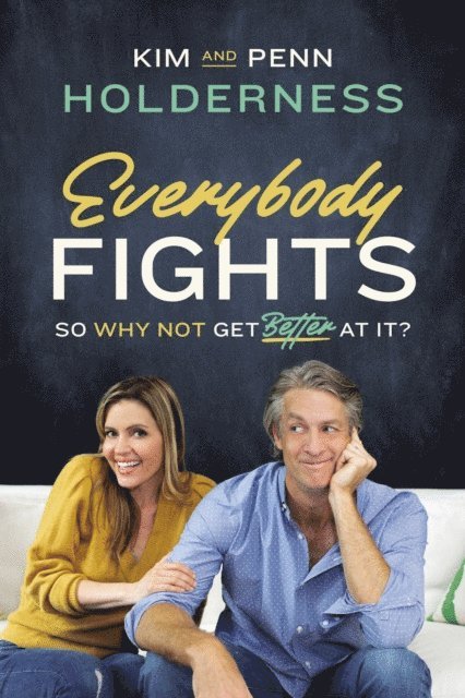 Penn Holderness, Kim Holderness - Everybody Fights, E-bok