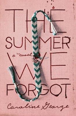 Summer We Forgot av Caroline George