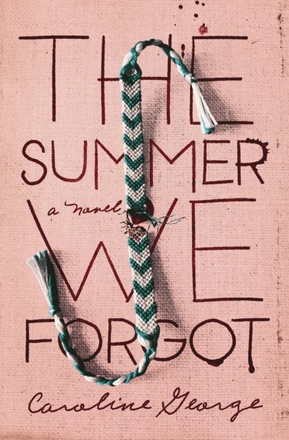 Caroline George - Summer We Forgot, E-bok. Tillgänglighet: Lägg i varukorg