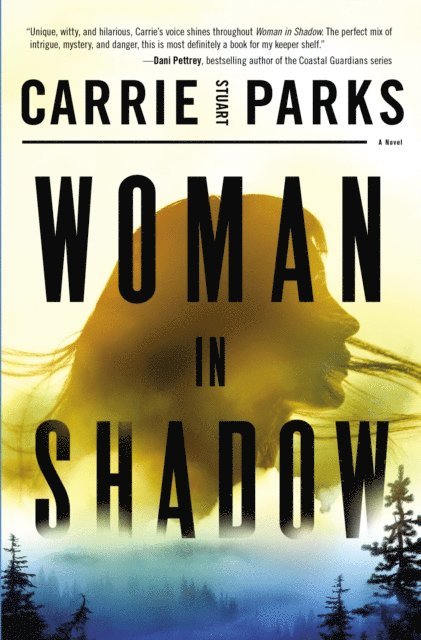Carrie Stuart Parks - Woman in Shadow, E-bok