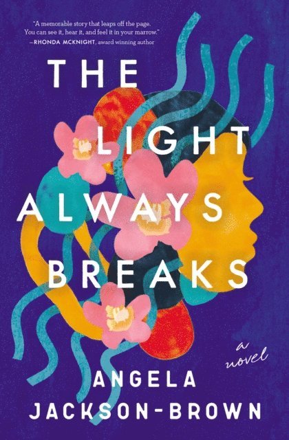 Angela Jackson-Brown - Light Always Breaks, E-bok