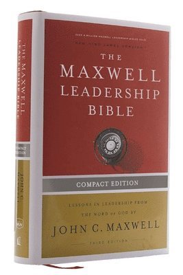 NKJV, Maxwell Leadership Bible, Third Edition, Compact, Hardcover, Comfort Print av Thomas Nelson, John C Maxwell