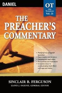 The Preacher's Commentary - Vol. 21: Daniel