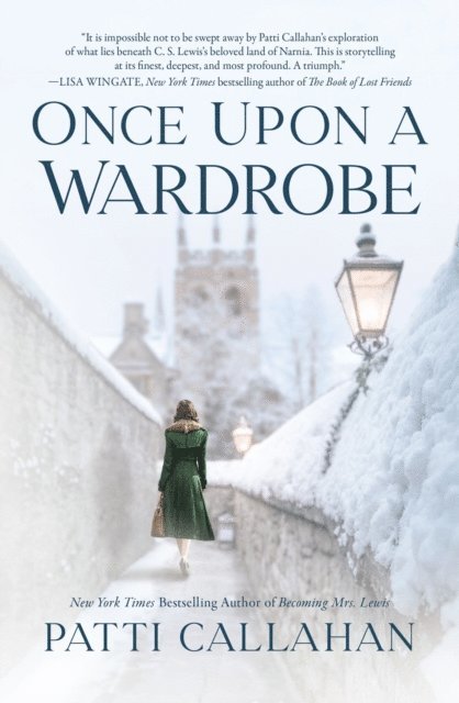 Patti Callahan - Once Upon a Wardrobe, E-bok