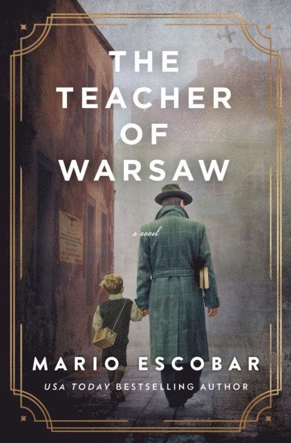 Mario Escobar - Teacher of Warsaw, E-bok