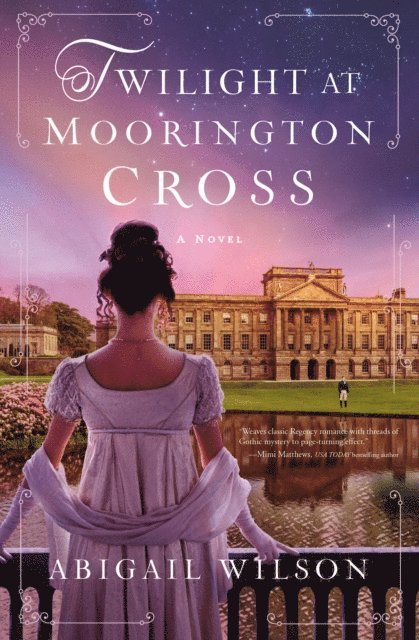 Abigail Wilson - Twilight at Moorington Cross, E-bok
