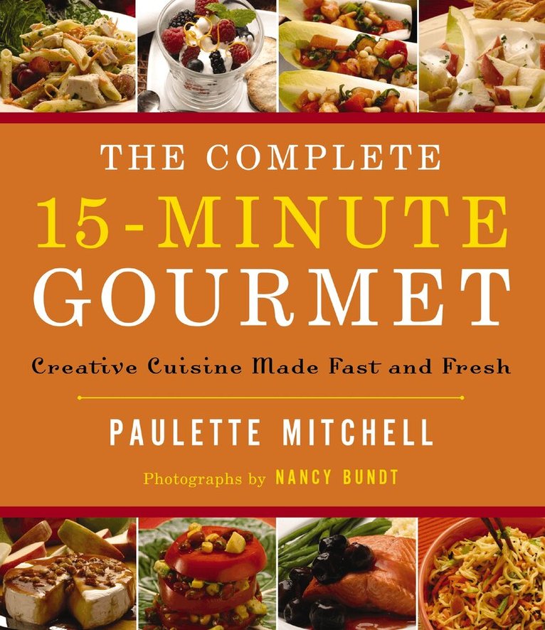 Complete 15 Minute Gourmet